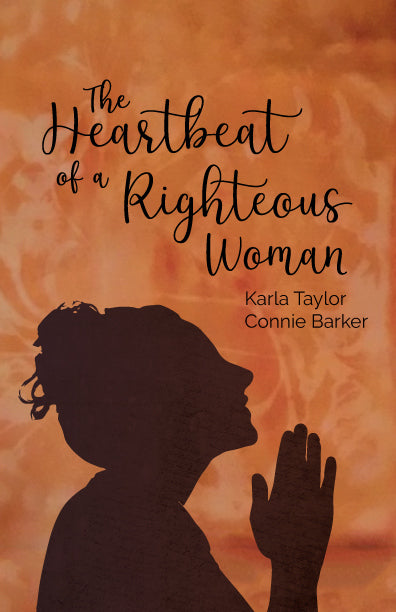The Heartbeat of a Righteous Woman - Digital Book