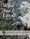 Who Am I Lord? -  Digital Book